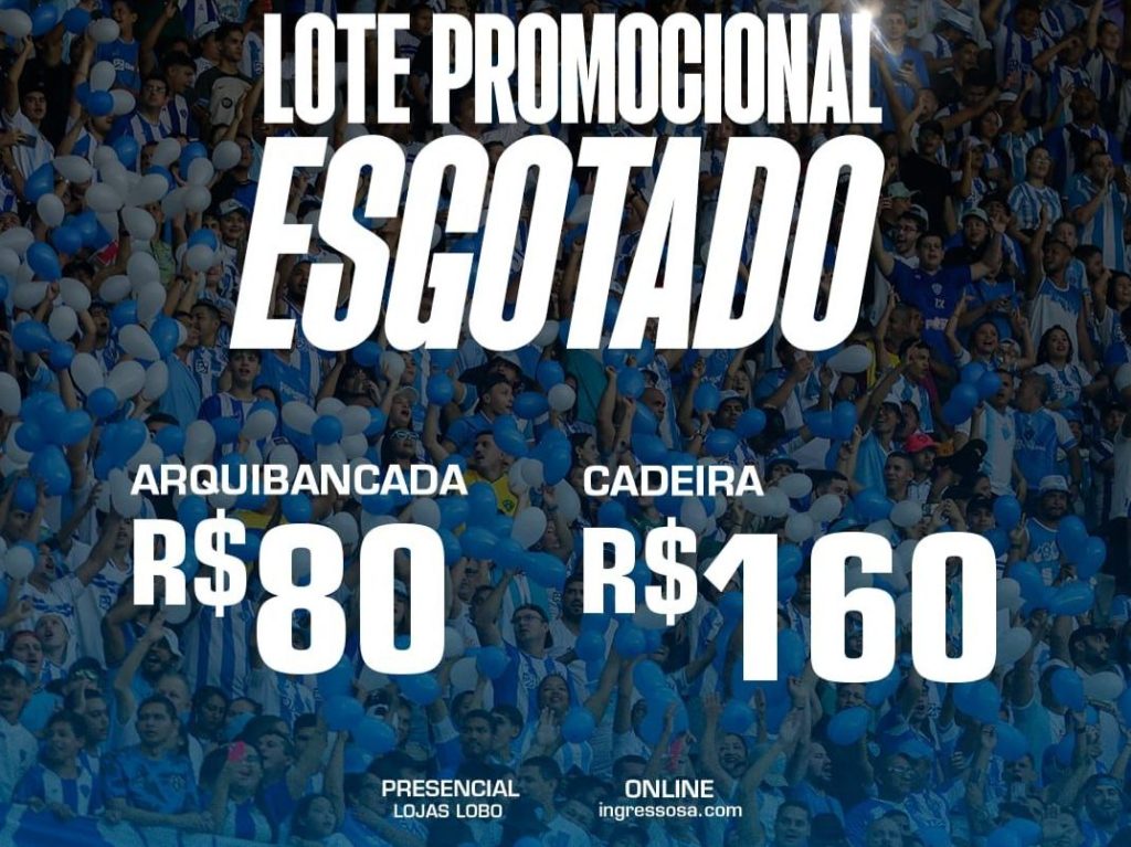 Papão divulga que ingressos do lote promocional esgotaram – Crédito: Reprodução/Redes sociais do clube Papão divulga que ingressos do lote promocional esgotaram - Crédito: Reprodução/Redes sociais do clube